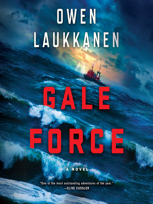 Title details for Gale Force by Owen Laukkanen - Available